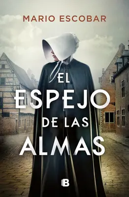 El Espejo de Las Almas / Zrcadlo do duší - El Espejo de Las Almas / A Mirror Into the Souls