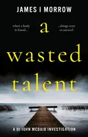 Promarněný talent - Wasted Talent