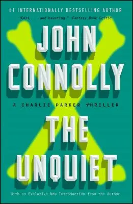 Neklidný, 6: Thriller o Charlie Parkerovi - The Unquiet, 6: A Charlie Parker Thriller