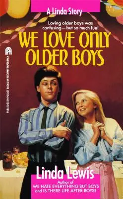 Milujeme jen starší chlapce - We Love Only Older Boys