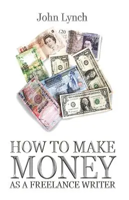 Jak vydělávat peníze jako autor na volné noze - How To Make Money As A Freelance Author
