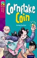 Oxford Reading TreeTops Fiction: Level 10 More Pack B: Cornflake Coin (Kukuřičná mince) - Oxford Reading Tree TreeTops Fiction: Level 10 More Pack B: Cornflake Coin
