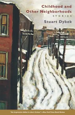 Dětství a jiná sousedství: Příběhy - Childhood and Other Neighborhoods: Stories