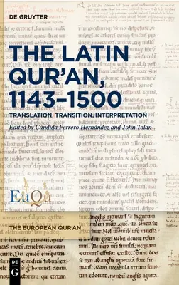 Latinský Korán, 1143-1500 - The Latin Qur'an, 1143-1500