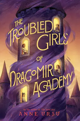 Problémové dívky z Dragomirské akademie - The Troubled Girls of Dragomir Academy