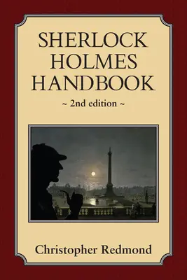 Příručka Sherlocka Holmese: Druhé vydání - Sherlock Holmes Handbook: Second Edition