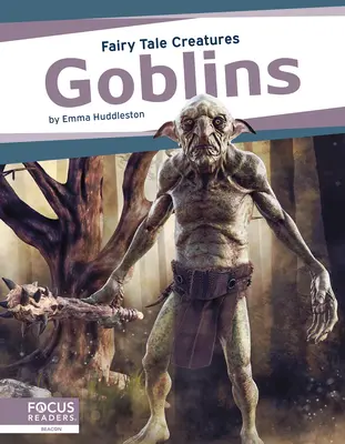 Skřeti: Cumberbatch: Pohádkové bytosti - Goblins: Fairy Tale Creatures