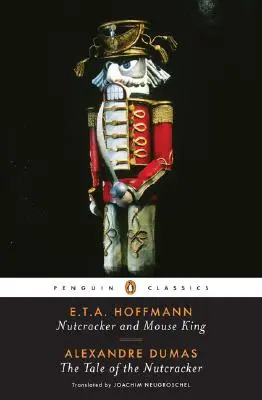 Louskáček a myší král a pohádka o Louskáčkovi - Nutcracker and Mouse King and the Tale of the Nutcracker