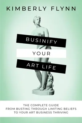 Zprovozněte svůj umělecký život - Businify Your Art Life