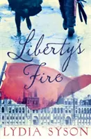 Oheň svobody - Liberty's Fire