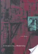 Architektura a moderna: Kritika architektury - Architecture and Modernity: A Critique