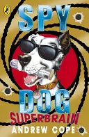 Špionážní pes: Supermozek - Spy Dog: Superbrain