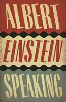 Albert Einstein mluví - Albert Einstein Speaking