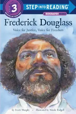 Frederick Douglass: Hlas pro spravedlnost, hlas pro svobodu - Frederick Douglass: Voice for Justice, Voice for Freedom