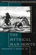 Mýtický měsíc člověka: Vydání: Essays on Software Engineering, Anniversary Edition (Eseje o softwarovém inženýrství) - The Mythical Man-Month: Essays on Software Engineering, Anniversary Edition