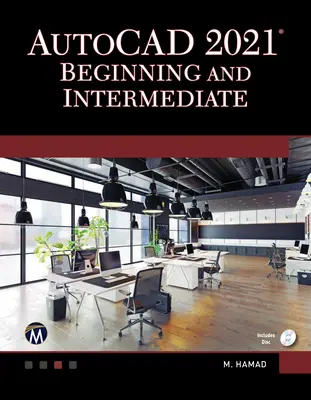 AutoCAD 2021 pro začátečníky a mírně pokročilé - AutoCAD 2021 Beginning and Intermediate