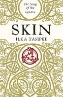 Kůže: napínavý historický román ideální pro fanoušky Hry o trůny - Skin: a gripping historical page-turner perfect for fans of Game of Thrones