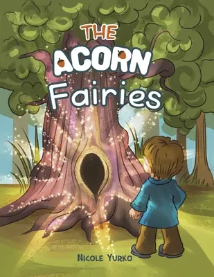 Žaludové víly - The Acorn Fairies
