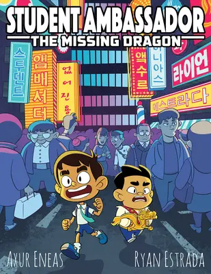 Studentský velvyslanec: Chybějící drak - Student Ambassador: The Missing Dragon