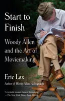 Od začátku do konce: Woody Allen a filmové umění - Start to Finish: Woody Allen and the Art of Moviemaking