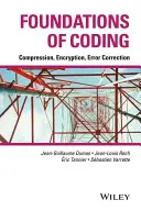 Základy kódování: Základní principy kódování: komprese, šifrování, oprava chyb - Foundations of Coding: Compression, Encryption, Error Correction