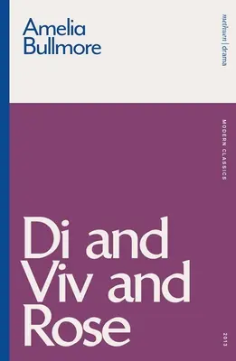 Di a VIV a Rose - Di and VIV and Rose