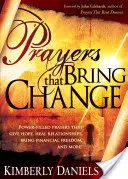 Modlitby, které přinášejí změnu - Prayers That Bring Change