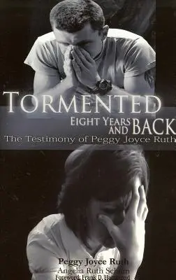 Trápení: 8 let a zpět - Tormented: 8 Years and Back