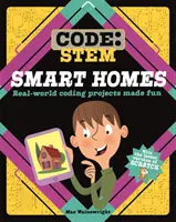 Kód: Válka světů: Světlo světa STEM: Chytré domy - Code: STEM: Smart Homes