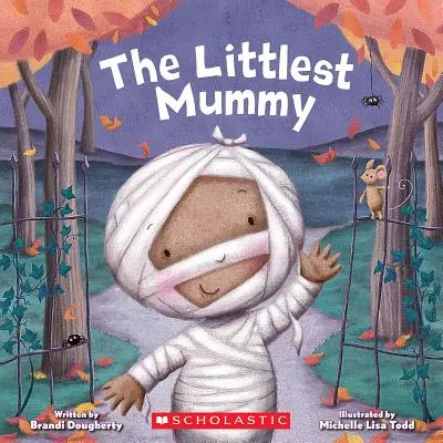 Nejmenší maminka (série Nejmenší) - The Littlest Mummy (the Littlest Series)