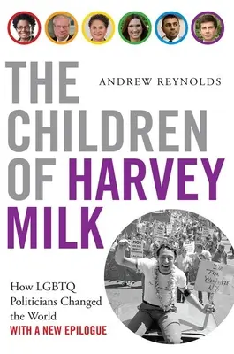 Děti Harveyho Milka: Jak LGBTQ politici změnili svět - The Children of Harvey Milk: How LGBTQ Politicians Changed the World