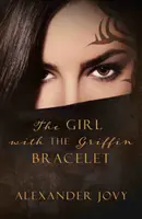 Dívka s gryfím náramkem - Girl with the Griffin Bracelet