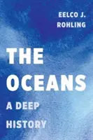 Oceány: A Deep History (Hluboké dějiny) - The Oceans: A Deep History