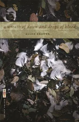 Věnec z puchu a kapky krve - A Wreath of Down and Drops of Blood