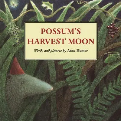Possumův měsíc sklizně - Possum's Harvest Moon