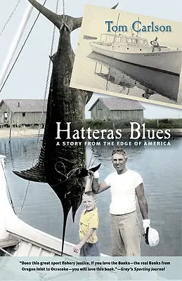 Hatteras Blues: Příběh z okraje Ameriky: Blues - Hatteras Blues: A Story from the Edge of America