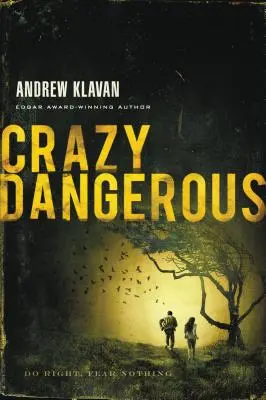 Šíleně nebezpečné - Crazy Dangerous