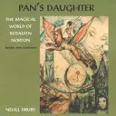 Panova dcera: Kouzelný svět ROSALEEN NORTONOVÉ - Pan's Daughter: The Magical World of ROSALEEN NORTON