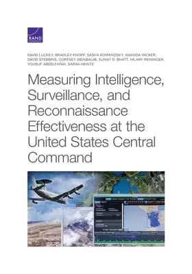 Měření efektivity zpravodajství, sledování a průzkumu na Centrálním velitelství Spojených států amerických - Measuring Intelligence, Surveillance, and Reconnaissance Effectiveness at the United States Central Command