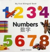 Moje první dvojjazyčná kniha-čísla (anglicko-čínská) - My First Bilingual Book-Numbers (English-Chinese)
