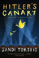 Hitlerův kanárek - Hitler's Canary
