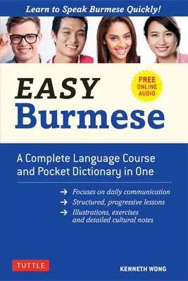 Snadná barmština: Kompletní jazykový kurz a kapesní slovník v jednom (plně romanizovaný, bezplatné online audio a anglicko-barmský a bu - Easy Burmese: A Complete Language Course and Pocket Dictionary in One (Fully Romanized, Free Online Audio and English-Burmese and Bu