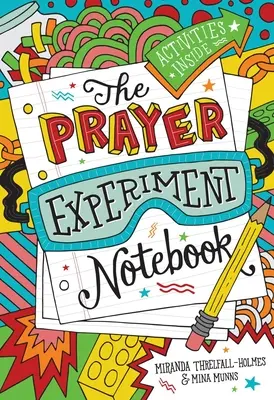 Zápisník modlitebního experimentu - The Prayer Experiment Notebook