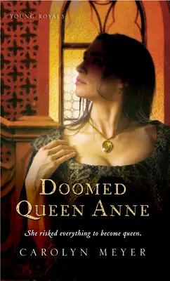 Odsouzená královna Anna - Doomed Queen Anne