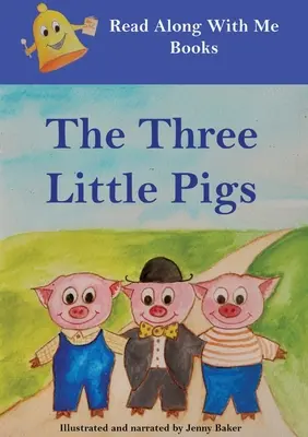 Tři malá prasátka: Čti si se mnou knížky - The Three Little Pigs: Read Along With Me Books
