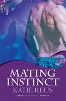 Pářící instinkt: Měsíční měňavec, kniha 3 - Mating Instinct: Moon Shifter Book 3