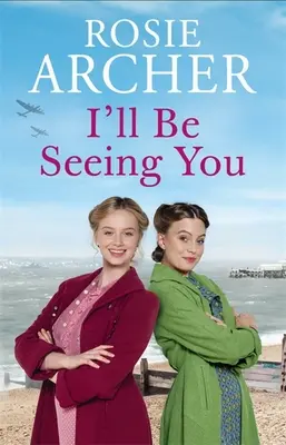 I'll Be Seeing You: Dívky z obrazárny 2 - I'll Be Seeing You: Picture House Girls 2