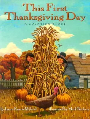 Tento první den Díkůvzdání: Příběh o počítání - This First Thanksgiving Day: A Counting Story