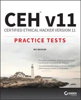 Ceh V11: Certified Ethical Hacker verze 11 cvičné testy - Ceh V11: Certified Ethical Hacker Version 11 Practice Tests