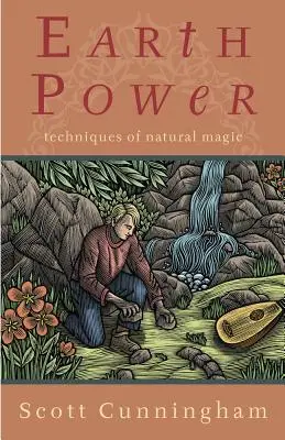 Síla země: Techniky přírodní magie - Earth Power: Techniques of Natural Magic